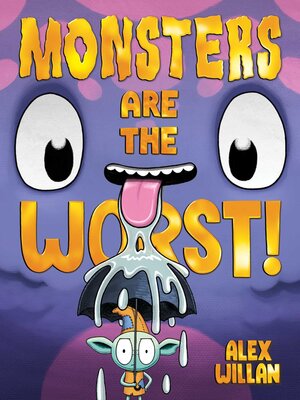 cover image of Monsters Are the Worst!